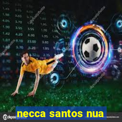 necca santos nua